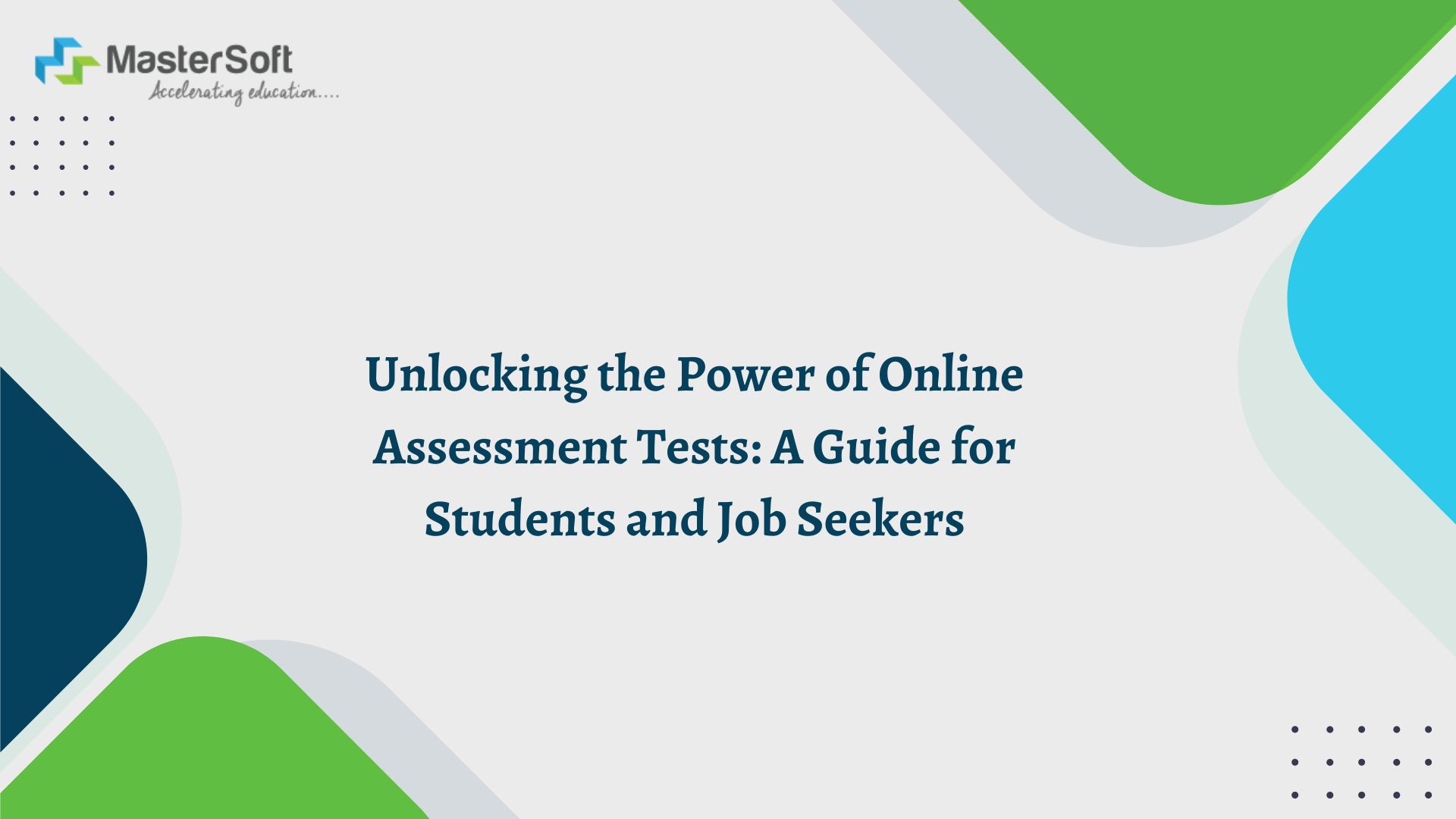 Unlocking the Power of Online Assessment Tests: A Guide for Students and Job Seekers