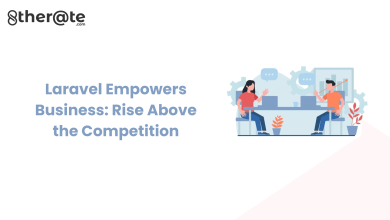 Laravel Empowers Business: Rise Above the Competition