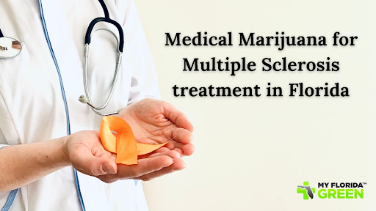 Medical Marijuana for Multiple Sclerosis Treatment in Florida